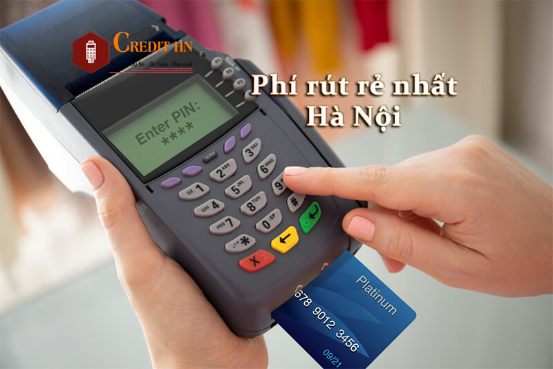 dịch vụ rút tiền thẻ tín dụng hà nội rẻ nhất